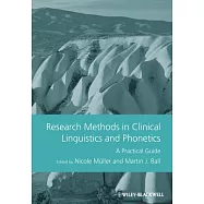 Research Methods in Clinical Linguistics and Phonetics: A Practical Guide