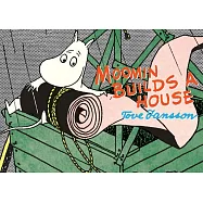Moomin Builds a House