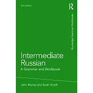 Intermediate Russian: A Grammar and Workbook