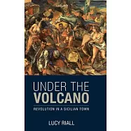 Under the Volcano: Revolution in a Sicilian Town