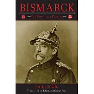 Bismarck: The Story of a Fighter
