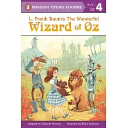L. Frank Baum&rsquo;s The Wonderful Wizard of Oz(Penguin Young Readers, L4)