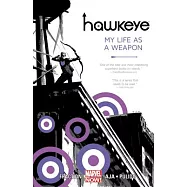 Hawkeye 1: My Life As a Weapon