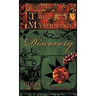 The Tales of True Mythology Discovery