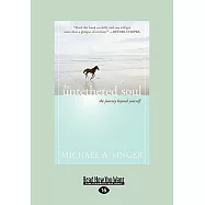 The Untethered Soul: The Journey Beyond Yourself: Easyread Large Edition