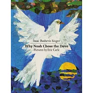 Why Noah Chose the Dove