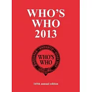 Who’s Who 2013: An Annual Biographical Dictionary