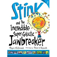 Stink and the Incredible Super-galactic Jawbreaker