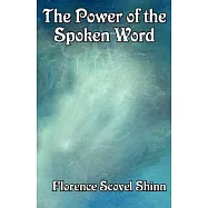 The Power of the Spoken Word
