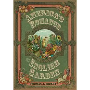 America’s Romance with the English Garden