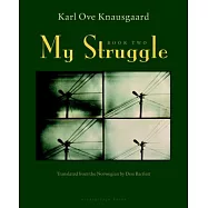 My Struggle: Book Two: A Man in Love