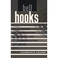 Bell Hooks: A Critical Introduction to Media and Communication Theory