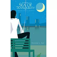 Storms on the Sea of Tranquility: A Foster Child&rsquo;s Journey