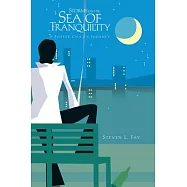 Storms on the Sea of Tranquility: A Foster Child&rsquo;s Journey