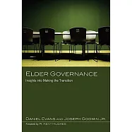 Elder Governance: Insights into Making the Transition