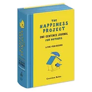 The Happiness Project One-Sentence Journal for Mothers: A Five-Year Record