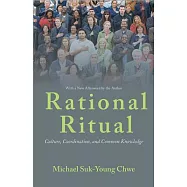Rational Ritual: Culture, Coordination, and Common Knowledge