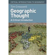 Geographic Thought: A Critical Introduction
