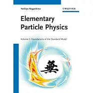 Elementary Particle Physics: Foundations of the Standard Model V2