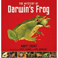 The Mystery of Darwin’s Frog: A True Story of Scientific Discovery