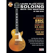 Learn Blues/Rock Soloing With the Masters