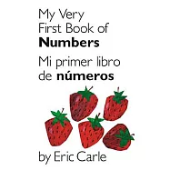 My Very First Book of Numbers / Mi Primer Libro de Numeros
