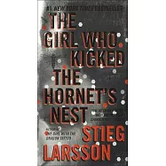 The Girl Who Kicked the Hornet’s Nest