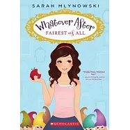 Fairest of All (Whatever After #1)