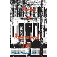 Murder at Ravenswood Hall: A Saga Preying on Oblivious Fools
