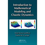 Introduction to Mathematical Modeling and Chaotic Dynamics