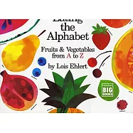 Eating the Alphabet: Fruits & Vegetables from A to Z