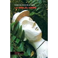 La Vida Es Sueno / Life is a Dream