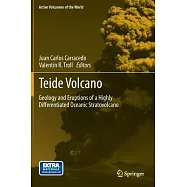 Teide Volcano: Geology and Eruptions of a Highly Differentiated Oceanic Stratovolcano
