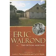 Eric Walrond: The Critical Heritage