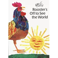 Rooster’s Off to See the World