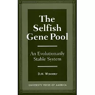 The Selfish Gene Pool: An Evolutionary Stable System