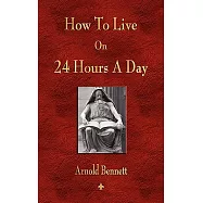 How To Live On 24 Hours A Day