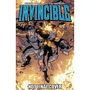 Invincible 17: What’s Happening