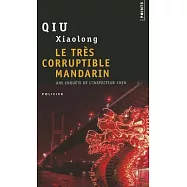 Le Tr?s Corruptible Mandarin