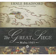 The Great Siege: Malta 1565: Library Edition