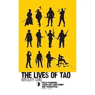 The Lives of Tao