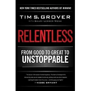 Relentless: From Good to Great to Unstoppable