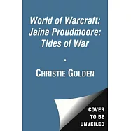 Jaina Proudmoore: Tides of War