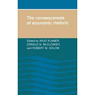 The Consequences of Economic Rhetoric