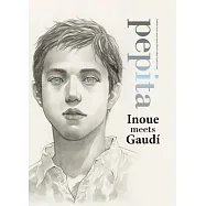 Pepita: Inoue Meets Gaudi