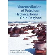 Bioremediation of Petroleum Hydrocarbons in Cold Regions