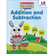 Scholastic Learning Express L2 Mathematics: Addition and Subtraction