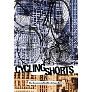 Cycling Shorts: Short Documentaries About Bicycles