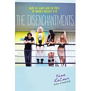 The Disenchantments