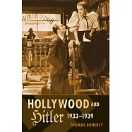 Hollywood and Hitler, 1933-1939